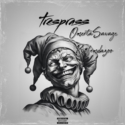 Trespass (feat. B4frmdazoo) - Single