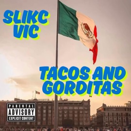 Tacos and Gorditas SliKC Vic