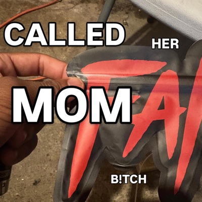 called her mom a b!tch - Single