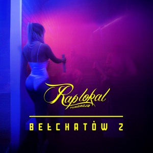 RAP LOKAL Bełchatów 2 (feat. Xena, Robson, Gorek, Milekelej, NadoAndrzejewski, Raku, Galus, Ambrozy, Magier, Eyman, Natalii, Kovaleffsky & ESTE)