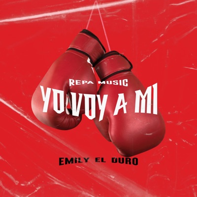 Yo voy a mi (feat. Emily El Duro) - Single