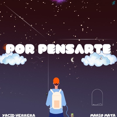 POR PENSARTE (feat. Yacid Herrera) - Single