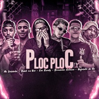 Ploc Ploc (feat. Mc Luizinho & neguinho do itr) - Single - eoo kendy, Bruninho Astucia & reick na voz