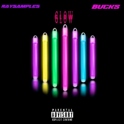 GLOW (feat. BUCK$) - Single