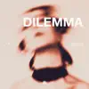 Dilemma
