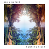 Running River - John Butler