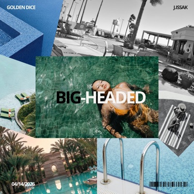 Big Headed (feat. J.Isaak) - Single
