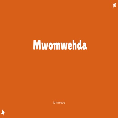 john mewa - Mwomwehda