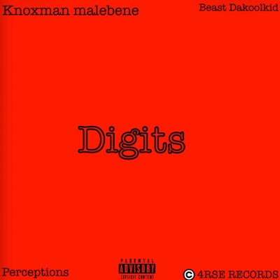 Digits (feat. Beast Dakoolkid, Percepxions & 4RSE RECORDS) - Single