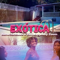 Exotica (feat. Baby Zoom & Deiian) - Single - Nene Gonzalez
