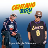 Centang Biru (feat. Soulroots) - Single - Etgard Kalengke