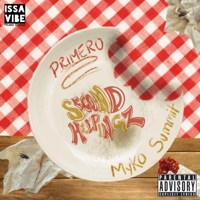 SECONDHELPINGZ (feat. Myko Summit) - Single - Primero