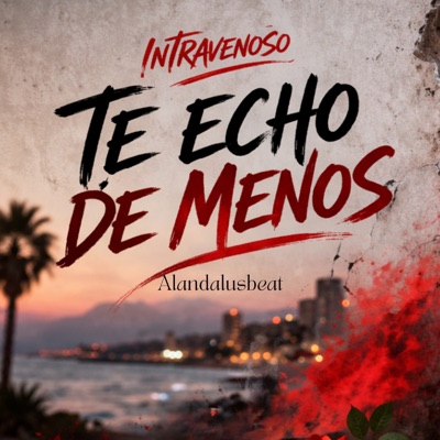 Te Echo de Menos - Single