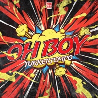 Oh Boy - Single - TukkerTempo