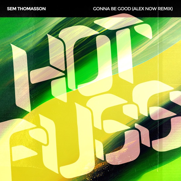Gonna Be Good - Single