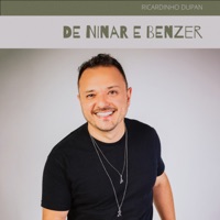 De Ninar e Benzer (feat. Inácio Rios) - Single - RICARDINHO DUPAN