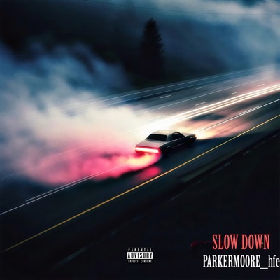 Slow Down - Single