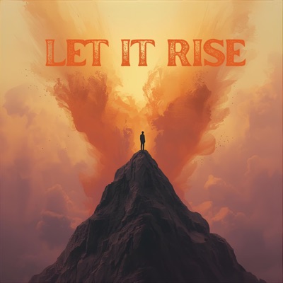 Let It Rise - Single