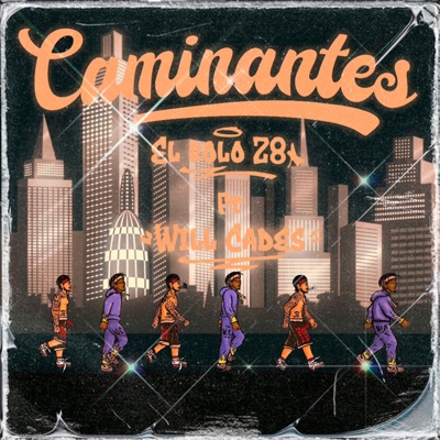 Caminantes (feat. Will Cades) - Single