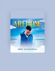 收听 Eric Mugwena、观看音乐视频、阅读小传、查看巡演日期等 ！