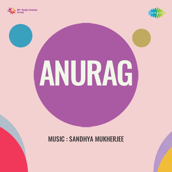 Anurag (Original Motion Picture Soundtrack) - EP