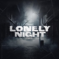 Lonely night - Single - Chops