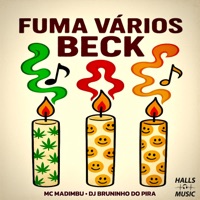 Fuma Vários Beck - Single - Mc Madimbu & DJ Bruninho do Pira