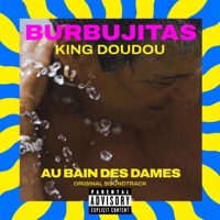 Burbujitas (Au Bain des Dames Original Soundtrack) - Single - King Doudou