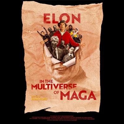 Elon in the Multiverse of Maga (Official Soundtrack)