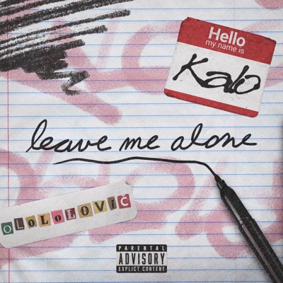 LEAVE ME ALONE (feat. Olo Lolovič) - Single