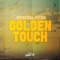 Golden Touch - General Fiyah & Canaan Ene lyrics