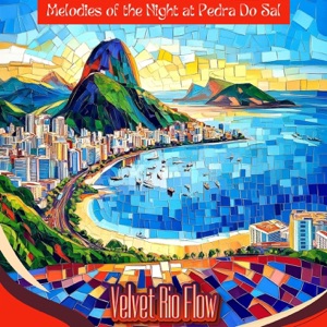 Melodies of the Night at Pedra Do Sal - EP