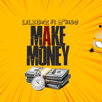 Make Money (feat. M'kido) [Remix] - Single