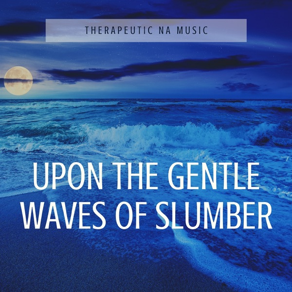 Upon the Gentle Waves of Slumber, Dreams Set Sail