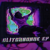 GLITCHBORNE EP - EP - FIELDZ