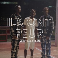 ILS ONT PEUR (feat. LA D & JD LSK) - Single - MHK
