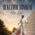 Bekledim Dönmeni