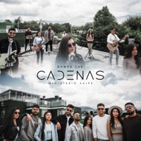 Ministerio Xaipe - Rompe las cadenas