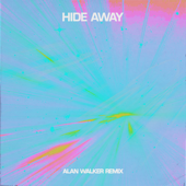Hide Away (Alan Walker Remix) - Daya Cover Art