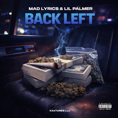Back Left (feat. Mad Lyrics & Lil Palmer) - Single