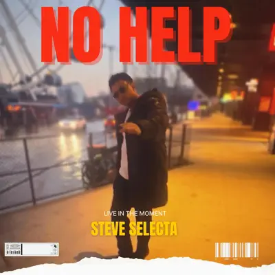 Listen to NO HELP - Single by Steve Selecta