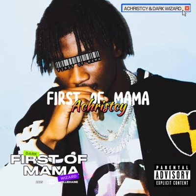 First Of Mama (feat. Dark Wizard) - Single