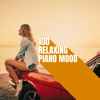 100 Musicas de piano para relaxar (trilhas sonoras, música clássica e as melhores canções) - Various Artists