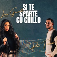 Si te sparte cu chillo - Single - Lonia Giannelli & Pino Franzese