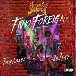 Fivio Foreign – Sexy (feat. Lil Tjay & Tory Lanez) – Single (2026)