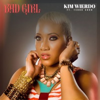 Bad Girl (feat. Terro 3000) - Single - Kim Wierdo