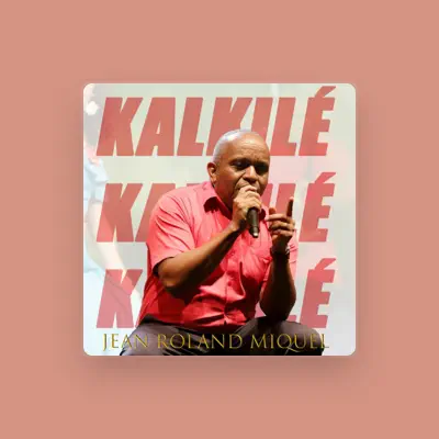 Listen to MIQUEL Jean Roland, watch music videos, read bio, see tour dates & more!