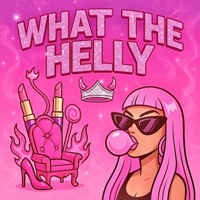 What The Helly (Remix) - Single
