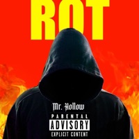 R0T - Single - Mr Hollow