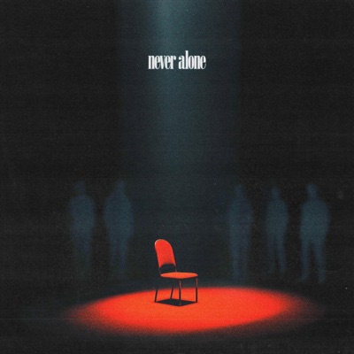 Never Alone